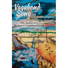 Vagabond Song: Neo-Haibun from the Peregrine Journals