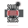 Sound States: Innovative Poetics and Acoustical Technologies