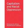 Capitalism and Racial Oppression