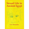 Sexual Life in Ancient Egypt