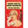Sorry You've Been Troubled: A Slim Callaghan Thriller