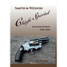 Smith & Wesson Chiefs Special: Diamond Jubilee, 1950-2025