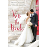 Kiss the Bride: Three Summer Love Stories