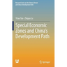 Special Economic Zones and China's Development Path