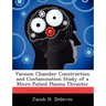 Vacuum Chamber Construction and Contamination Study of a Micro Pulsed Plasma Thruster