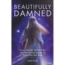 Beautifully Damned