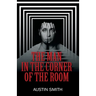 The Man in the Corner of the Room