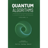 Quantum Algorithms and Applications: A Scaffolding Approach (Vol 1)