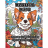 Blissful Pups: Stress-Relief Doodle Art Coloring Book