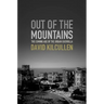 Out of the Mountains: The Coming Age of the Urban Guerrilla