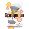 Cosmopolitan: A Bartender's Life