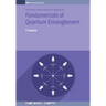 Fundamentals of Quantum Entanglement