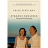 Strange Paradise: Portrait of a Marriage