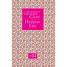The Little Guide to Greater Glory and A Happier Life