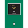 Norfolk County, Virginia Wills, 1710-1753.