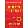 Nina's Friends (Large Print Edition)