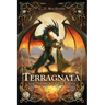 Terragnata and the Heir of the Earth