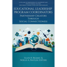 Educational Leadership Program Coordinators: Partnership Creators Through Social Connectedness