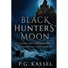 Black Hunters' Moon: Stoker's Dark Secret Book Two (A Supernatural Vampire Thriller)