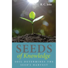 Seeds of Knowledge: Soil Determines the Seed's Harvest