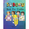 SUDOKU Book For Toddler: Logical Thinking - Brain Game Color In Activity Book Easy Sudoku Puzzles For Kids