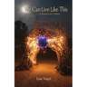 We Can Live Like This: A Memoir of Culture