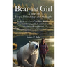 Bear and Girl: A Story of Hope, Friendship, and Strength
