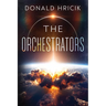 The Orchestrators