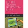Certified Treasury Professional Exam: Study Guide