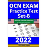 OCN Exam Practice Test Set-B: 160 OCN Practice Questions for ONCC OCN Certification