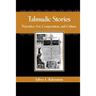 Talmudic Stories: Narrative Art, Composition, and Culture