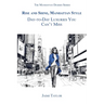 Rise and Shine, Manhattan Style: Day-To-Day Luxuries You Can't Miss