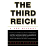 The Third Reich: A New History
