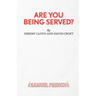 Are You Being Served?