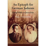 Epitaph for German Judaism: From Halle to Jerusalem