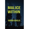 Malice Within