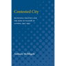 Contested City: Municipal Politics and the Rise of Nazism in Altona, 1917-1937