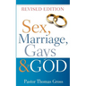 Sex, Marriage, Gays & God