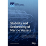 Stability and Seakeeping of Marine Vessels