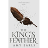 The King's Feather: A Fantasy Adventure Book for Teens