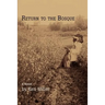 Return to the Bosque