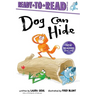Dog Can Hide: Ready-To-Read Ready-To-Go!