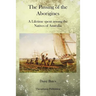 The Passing of the Aborigines: A Lifetime spent among the Natives of Australia