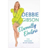 Eternally Electric: The Message in My Music