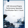 ASE Advanced Engine Performance Specialist Certification Test L1 Exam