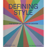 Defining Style: The Book of Interior Design
