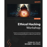 Ethical Hacking Workshop: Explore a practical approach to learning and applying ethical hacking techniques for effective cybersecurity