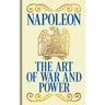Napoleon's the Art of War and Power: Gilded Pocket Edition