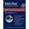 Manhattan Review GMAT Critical Reasoning Guide [5th Edition]: Turbocharge your Prep