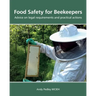 Food Safety for Beekeepers - Advice on legal requirements and practical actions